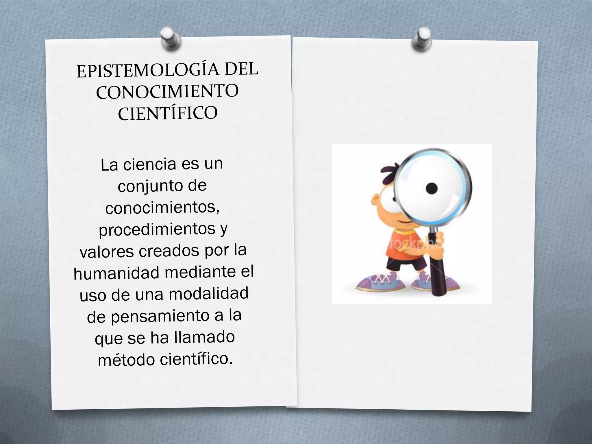 Desarrollo histórico de la epistemología Desarrollo histórico de la epistemología