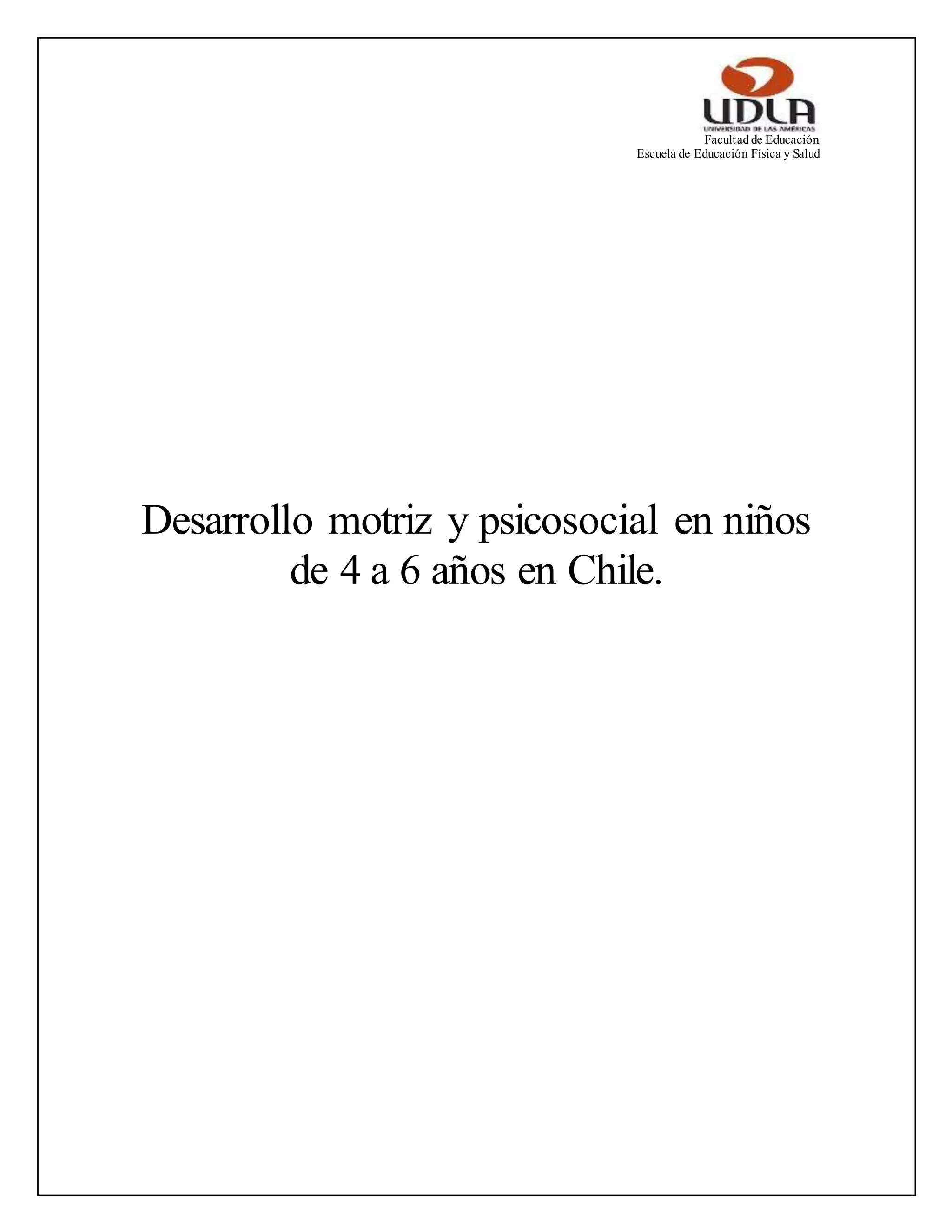 Desarrollo motriz y psicosocial en niños de 4 a 6 años en chile | DOCX