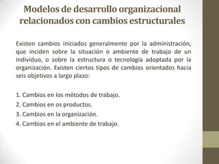 Desarrollo organizacional proceso y modelos | PPTX