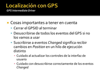 Localización con GPSGPS Intermediate DriverDEMO