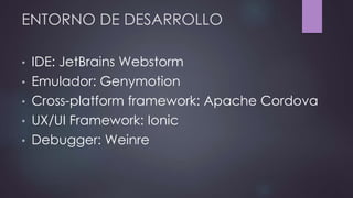 Desarrollo de aplicaciones móviles con Ionic y Apache Cordova | PPTX