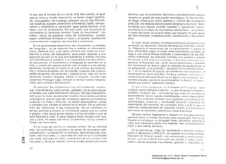 ( ( 

o
d"l
....J
ra que sea el nümero de sus lelrí:lS. Una lelm aislada, 81 igual
que un único y simple movimionto, no tienen ningún signi[ica­
do, Una palabra. sin embargo, adquiere ya una significación.
Las palabras pueden unirse entre sí formando [rases. enrique­
ciendo y ampliando el significado. Igual puede hacerse -y se
hace- con los movimientos. Por. esla razón, a la secuencia de
movimiento la llamamos t0mbién "frase de movimiento". Las
frases -tanto de palabras como de movimientos- pueden
seguir uniéndose formando un texto o un poema, expresando
y transmitiendo imógenes, sentimientos o emociones.
En el aprendizaje espOnl¿1l80 del movimiento -y también
del lenguaje-, no se aprende hoy a realizar un movimiento
único, mai'iana otro, y así hasta concluir con todos los movi­
mientos o letras del abecedario, para pasar después a una
seguncla IAcción en lél (jlle 8Drenderíamos a f:nlazar una letra
con otra 10flJl<Jncln rwlalmlCi, u lIll movimiento COIl otro IOrlll<l1l
do secuencias. El movimiento y el lenguaje se aprenden en la
vida, a través de nuestra relacíon con el entorno y las demás
personas. recreando el medio en el que vivímos. expreSándo­
nos y comunicándonos con los demás. Cuantas más
dades teng8mos ele movernos y relacionarnos, más rico se iré'!
haciendo nuestro lenguaje verbal y corporal. Cuanto meis
podamos investigar, jugar, disfrutar y recrear nuestro lenguaje,
serÁ nuesl ra comtrnir.Flr.ión.
/1 plÍl..:ipill. lu~; 111(villli('111~; ::(11 d(1:a~(11dill:ld():;. illl¡llil::i
vos, rudimentarios, balbucientes, globales. No se sabe ajustar
la tensión que cada movimiento requiere. No hay independi7.a­
ción y por lo tanto se proclucen muchos movimientos parásitos
innecesarios que en lugar de enriquecer, adornm o emtJellecer
la acción, la olean y ensucian. Se sufren desequilibrios, cortes
o paradas que rompen la unidad elB la acción. No se c81culan
bien las distancias ni las trayectorias. No se mantiene un
lempo continuo y unitario. El movimiento parece que se realinl
a golpes, unas veces yendo deprisa y otras cariando lo que se
está llevando a cabo. A veces parece haber inquietucl por aca­
bar, y otras, no saber qué hacer En definitiva, no hav control ni
fluidez de movimiento,
En el lenguaje ocurre un proceso similar. No se vocaliza
bien. Se confunden los sonidos y las lelras. No se ordenan ade­
cuadamente. La realización no es limpia, tiene tachaduras, re10­
(jues, rectil¡c8ciones. L<:1 oxprnsión es confus<1 V el
por tanlo, lamiJoco es clélro, L_a escrilura es un proceso más
complejo y dificil d(3 realIzar, talllo a niveles E!xpresivos como
técnicos, que el movimiento. Se inicia a IIna edad t~1rdí;l porque]
requiere un grado de rnacluración neurológica. [1 nirio ha debi­
do llegar antes a un cierto dominio y control e1el movimienlo
junto. con una relativa estrucluracióntolllporal yes¡::<1cítll /nlcs
ha tenido que realizar rnucl1()s "palotos" y "omab,'tos" corres­
a 18 el8po Cl(~ movimiento ruclímr.nlario :.a (;~;criIIJf;I,
él nivoles técnicos, es url' acto motor que requiere un Ulill1
eJel lona muscular, inclepenclizClción, coordin;:lción y secll!:'Jncía­
lidClc!.
Ell esta Cti'l¡J8 prirnitivél de Gxpmilllcnt,tc;i¡)n eSiJOIll;'IIIC;¡ ,;0
ya aspoctos I)ásico$ dol lenguain 11élhl;I{lo o cillr;lj·
eo. Flespecto al rnovín;iento, ~e va DJ)rcnrliendo a fl~glllar el
tono, 81inándolo seg(m lo cxigü cada movimiento r.oncreto: SQ
llega a una cierta independización y coordinación de los clile­
rp.nlp.s miembros; se él0CJlIior'f) tnrnhinn tillA rnorlidé'l v conllol
dlJI IiIJlllfllJ y dol (1:;p;¡¡:íll(JIl¡h"UltO;1 ¡hlr;H:ir'JlI, dd;lfl1:i;¡, 11;1
yectaria. direcciolOS. elc. Jl'mto con el aprendizaje y clorníl1l()
del movimiento se lleva a c~bo un proceso ele equilihración. o
elo adaptación a la gmvcclllcl. njllsl;:¡ndo In osl,lbilirlncl P()~;III
ral. Yen ID medida en quc¡/ so vn rn~;()lviell(lu e:;n pI(JJ.¡II)III<l, el
movimiento so f1é1co más.lrble, !luiclo y mrnÓnicCl. [11 ('~;(I:; Pli.
moras etapas elel [lprencJizaje no se 109r,1I1 mm,
sonales propios, siendo la scclIRnci;:¡lidacl, I;¡
zación y el control, solamnn[() rc;!nlivn:;.
!;¡ I(lh'I('IlIi!:PIIIII I !:;;1I 1'1 1!IIi'lIllrrlip Ih'II"II~IIr.q, .. 1;11
cinético corno hé1I)lado o escrito, --u otro lenOllale clI¿¡lquir"I ;'1:
pictórico, musicGI, etc.-, no tenemos que ClOj;H (Ir, investlrldr y
experimentar nunca nuevas posibilidacles, vmi(lciones y enfo.
ques, Pero tunemos 131l,:)ióll que orgélniznr y ():;Irucluulr lo:;
8prendizajes; praclicnr y clcs8f1ollar técnicas COllcrelas (Ir)
movimiento, de escritum, de (!xprosión; IlInar y pulir lo que yil
sabemos desbrozándoJo de aspectos inútiles Cjl:O enturbian y
oscurecen la expresión; planlemse melas a alcanlélL
De esa manera llegaremos a adquirir un lel1Duélje propio y
personal tanlo a niveles lécnicos corno expresivos. l-Ia!:'rf)flIOS
llegado a conseguir un lenguaje fluiclo. armóilír:o, (feliniclo y
claro que transcurre como una merocHa. Nos cO"nunícaremos
meior y con menos esfuerzo.
En la secuencia, frase ele movimiento o melodía cinúlic,l
como lo denominó LURIA (21). se suceclen
impulsos de c!iverso gracia. con vari<'1ciones y IIlOr!III;JciOl1(;;~
que se enlaziJll f;)rnléHlclo una lInicli](1 11)(;(1(;11 COlllt
nClfse y unirse diversos movimientos. nranrl(.'s o )eqllHlos. (;11
n72
Digitalizado por: I.S.C. Hèctor Alberto Turrubiartes Cerino
hturrubiartes@beceneslp.edu.mx
 
