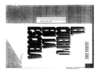 r
Día~, Liliana (slO, "La relajación", en El cuerpo en la
escllela, Buenos Aires, Ediciones Novedaües
Educativas, pp. 40-49. .
"',', .;~ : ':..' .'"
r-­
-r-­
-::t::=
~
~
t:::J
-::r:::=~
Digitalizado por: I.S.C. Hèctor Alberto Turrubiartes Cerino
hturrubiartes@beceneslp.edu.mx
 