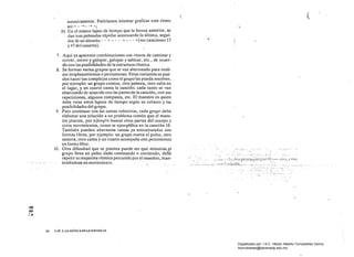 sucesivamente. Podríamos intentar grafiear este ritmo
así:· .• - .• -;
b) 	 En el mismo lapso de tiempo que la forma anterior, se
dan tres palmadas rápidas acentuando la última, segui­
das de un silencio:' .• _.. • ..• (ver canciones 13
y47 del cassette).
1. 	 Aquí ya aparecen combinaciones con ritmos de caminar y
correr, correr y galopar, galopar y salticar, etc., de acuer­
do cOlllas posibilidades de la estructura rítmica.
~. 	 Se forman varios grupos que se van alternando para reali­
zar desplazamientos o percusiones. Estas variantes se pue­
den hacer tan complejas como el grupo las pueda resolver,
por ejemplo: un grupo camina, otro palmea, otro salta en
el lugar, y un cuarto canta la canción; cada tanto se van
alternando de acuerdo con las partes de la canción, con sus
repeticiones, algunos compases, etc. El maestro es quien
debe rotar estos lapsos de tiempo según su criterio y las
posibilidades del grupo.
9. 	 Para continuar con las tareas colectivas, cada grupo debe
elaborar una solución a un problema común que el maes­
tro plantee, por ejemplo buscar otras partes del cuerpo y
otros movimientos, como se ejemplifica en la canción 18.
También pueden alternarse tareas ya estructuradas con
formas libres, por ejemplo: un grupo marca el pulso, otro
camina, otro canta y un cuarto acampana con percusiones
en forma libre.
10. 	 Otra dificultad que se plantea puede ser que mientras,~1
grupo lleva un pulso dado caminando o corriendo, debe
repetir un esquema rítmico percutido por el maestro, man­
teniéndose enmovimiento.
c::t
OI!)
34 	 C)'P. 2.lA MÚSICA EN LA INFANCIA
 (
"
..
... - ~ ".
P), ¡!nn'"
! "~ • , ¡ ........ "." ; ",: ':,~ ;,.,...: 

f.7
Digitalizado por: I.S.C. Hèctor Alberto Turrubiartes Cerino
hturrubiartes@beceneslp.edu.mx
 
