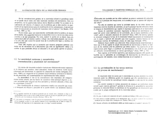 ( 	 (' ( 

:tU LA EDUCACIÓN FíSICA EN LA EDUCACIÓN PRIMARIA
En las cOllsideradon~s globales de lu mOlricidad infunlil el aprendizaje mOlor
no se puede situar como una mera repelición mecánica de movimienlos. Con e$la
perspecliv:t. en las aportaciones teóricas de Le l30ulch se detlne "la necesidad de la
rplortlCÍlÍlI del mtOr/IO. el con/acto call el prn/llemo l/lIe se ,le/u! resoll-er, la sl/pe­
r<lriáll de las im{lredsimu:s para la e.ltl/bili:aciáll de los l/llUllllatislllos: el aprel/Ji:aje
lIIotor es tilia PU(sto en silllación del orgal/ismo alife el entarllll." (Le Boulch. 1978;
cn Ruiz. 1987, p. 54).
Ha de e.xi:;lir. pues; una illlerrellH:Ílín conlillundu entre la acción y el objclo
mOlriz no se desanolla si no es a raíz de una larea morriz
Por tamo.indu6r la acción sin un objelO claro..Y/<L
conllevu t~~baj¡u: un,1 m(Hri~Jd.~!;I.alJ.~lJacta, qu~'d~ PO!
si es una idea q~e sentido fuera de la planificación ¡'ógica y analítica del
pmpit) educador.
Todo ello implica que es necesario quc nucstru propuesta potencie una
duhle viu de ubiención de la inlorll1ucilÍn que dolc de signineucüín válidu a la
¡Ictilín: lu que pretende ofrc,er el educador y la que puede aportar el alumno.
1.2. 	 La /Ilotricidad autónoma y autoselectivu 

(autoeuuc:ación y plasticidad del lI1()vimicnl()p~ 

Los ínÍ<:ins del d,:s:lrrollo ~volutivo marcan Ullil alfabetización motriz aUlónoma
c'n la ílll'¡lIIcia lIL1':: nosolros. corno edllcadores. hell10s de inct:ntivar, Como hemos
«)llIel1tado .::nn atlterioridad. la r.:;micidad de ad¡¡pt¡¡c.:icin del sistema intelig.:nte (¡'Iar­
lílll:7.. 11)l:l6) Y su rrogresi6n cn I¡¡s ctapa~ evolutivas revicnen eil el fOlllenrr,
de esa plasticidad úd componamiento de lúdica
La plasticidad r.:s LlIla de I:I~ caraL:lcríslÍt:as m;ís
llIiento IllOfor inf~nlil. por CSll hemos de l'ollsidcrar corno principal objelivo su mü.
illlo desarmllo rUfa asegurar lIna hase p.::n:cpliv;¡ y sensorial adccu¡¡da y !ione ante
1", CSh:rcot ipos
Esta manif..."SladtÍn ti.:: cOndll::I;¡ c~plnrillmia implicll ulla m:tu;¡d<Ín que tlcndc
a la hÜSUllCd:1 lié dkada y prééisitÍn de la acción l1l0triz. Las secuencias motrices
¡ .!.'! J.~I "':C:;l.lUtI;¡ t.'tílll..lll.-'i'}11 de Hn rnl...·~...o Plf)thII..'Ítf,) p~r Ul¡ "iSll.."m"l yiVl) e jmdigcnlt! ~c b;1S~1 I.;'n 1;.
'ijuilinalid~HL tJ I'ft.·...•..u pnr "...1I..'tl.tl 'J,.O put:d! .t!,,';U1/.lf la IIICla d..: lo" pro""I".'s,o, ,gcH~r;¡dnl,; por 1o:.i ,¡...I.'ln:L..
IIlkl¡~I..'j1h:... por ,i;l'" 1t1l.,lllh':llf1: dlkrcllIé' (,LlltilH.'/.. ¡lis·,: p. 7x),
c::) t~l,,¡ E,l.~ {1.:)rl:1 ,;,: (IHU;¡ptHh: ;¡ Iml(l" lo" t'flh':l.':'O' dt: él1ílén.HllIl..'lIln prt!,'ol. cn ill¡" qul..' se prifllJ d !tI~((l
cr: d...• Itp~ rC..,;ult~H los a lr;I"'l.;'~ de una pr.:,¡t.:fi..'~, h,'In()!;II;! tk la ;,;~pcl.:i;llid;{j qw: no licne en t;ucm;t las
e ) h!Hil~H.:joflcs ,Id Ilfg mi...mu nj "l~ rC(k:rí.'o!'oion!: quc. a I~l l:.trg;'."'do! pucJt!n ut:asioll:Jf.
."
,11FINALIDADES Y OBJETIVOS GENHRALES DEL ÁREA
i;adecuadas son apartadas por los niños mediante un proces') autónomo de sclección
basado ~n.el principio del ensllyo-error. en la medida en que se apartan del objetivo
del niño.lO
Por ello no tenemos que cerrar la actividad motriz dc los niños dentro de
respuestas motrices resueltas de antemano. ya que la principal función educativa reC;JC
en respetar el descubrimiento que: supone el engrallaje exploratorio dI! S/I IllOlricidad.
Hemos de considerar conslantes importantes la Iibenad dc movimiento y el
papel del adulto como mediador en las actividades. ¿Es ne:':esnrio enseñarles a mo­
verse? ¿debe el educador abstene:rse de intervenir? (Ruiz. 1987). En nuestra
es necesario enriquecer la base de la motricidad infantil explOratori~ cn cornbin¡¡<:ión
con la ayuda y estimulo del educador para crear e~iuema,; mO[Qrcs b;bíCllS en 1;ls
expresiones motrices de habilidades propias de cada ~tapa (Schmidt. 1975).
Debemos hacer posible una educación física eminentemente experiml!nt;¡d;J y
libre con el fin de superar In simple me:canización d.: movimientos y bUSCar el con·
taclO de: los olumn'os ante los problemas que deban resolver "La .WI'''nJcÚíll de las
ill/f1rl!dsiolll:s para I/esar a t!stabili:or los aIlWmutiS/l/o.' ('1m el j;1I de que ¡J/I<,d<ill
st!r IIliIi:ot!o.¡ ill(,ilIrscielltem(IIf~' el! I/II,'I'O.' aprl!/11li:ajes." (Ruiz. 1937: p. 54).
Estu supone. en el tcrrenn opcnllivo, que lIuestra prupucsta súlo puede ser
fllctible elln la aplicación de llletodologÍ<ls de intcrvcnf'Í¡)n no dirccth'as y de
parlicipación del ulumno, COIllO comproharemos en el cnoítuln -1,
1.3. La periodización 	de las tareas molrices
(el proceso de morfocinesis).l'
Es importante tener en cucntll que: la motricidad dc nL~str()S alumnos va evolu­
cionando los diferentes grados úe exigencia: por ello introducín:l11os en la
educación física escolar los aprendizajes motorcs adaptados a cada Llna de 1;l.s Cd:Hks
cvolutiv:ls.
Los ndultos tenemos la cITIínca pretcnsión dc constiluir un currículllm mOlor
infantil sCl!ún nuestros patroncs·'~. gui;.IOdo (;1 ~tlcacia dc' s'u gcstualidad y ejcclI(:i,ín,
primamos la imiwchín fomlal en detrim::nt() de los aprer(li~ajl!s lié CIlS"j'lH:rror ~U,·
cirados por la propia configuración de 1;1 1l1otricídad infallli ..
{JO, Es. pll~:-;. I!'I prcxc~n dé ;.ulapl;ldón lid gt::'1U. I!n[~n¡Jidn ptlt P~lill~lrd (tI)X?1 1."11I1I{I /¡"/""I HU';'.
(. 1) E.IC lJrminu ,(! pUl!dc ~'llI¡p~tf~lr :11 ti..: mHr(HJ.:~l1csis. que' ~!'> I.L h:(I..:L·f:¡ L"I1f.d. 1111; de un PI""',,,""o
prnJUt:ido fX'r un ,j~lcma VIVO <: Irlh:tigt!IlIC (~1. ;"1~It1ínl!'. ltJ:.N: p. 7~t
(].:!) 1I0Cf,.'ltlo."Ó r(rl!'n:n~'i;1 a la mor(4u:inesis ;.Idull:,¡ ~luC hemos Ir:u:Jl.lo t:n d ¡:;¡piwh 1. ;¡P,Hi:ldo :.2,
Digitalizado por: I.S.C. Hèctor Alberto Turrubiartes Cerino
hturrubiartes@beceneslp.edu.mx
 