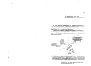 7
(?
(
..
EL AJuSTE MOTOR EN EL NIÑo
Esta [unción pSicomotriz (Le Boulch: 1978), Que actúa en forma dialéclica con la
función de organización pcrccpUva, permite la adaptación y ejecución de las acciones
motrices a los requerimientos especlrlcos de las situaciones perribidas por el niM en la
búsqueda de sus fines y la satisfacción de sus Inlereses.
En el proceso de ajusle motor a la situación, anlo un elemento dis¡xlfador en el ni·
vel motivacional, los esquemas cognitivos-motrices Que el n¡{jo posee. son empleados y
njllslmlos II las caractnristicélS dr. la situación, ¡:araclr.rísllcns quc la ornnnlzaciól1 f1cr·
GUpl!Vil destaca y actualiza l.
~DI,.
la! It/tldonu 110 "pmm
tll mDI,7tll/O! SUUJivIJs,,,
St allku/l:rn di,,/ictíc4mentt
J,
¡l:o:or' 1. La conlllnclón colre la perCCllchlo YaccIón es dlalecUca: ambas funciones In!~lacltian símul!¡lneamcnle,
Las Iloslclones sensualistas (base de los modelos dJdácllcos a los Que lIarré anJes empiristas) habían
-d imaginado Que la perccpclón era un rcsullado. una consecuencia de la acció,l ti Intclcclualisrno. (base
de las posiCiones Identilicadas con los modelos ditlilcllcos raclonalislas). silu'lua a ta acciones cOlpori!·
9
Digitalizado por: I.S.C. Hèctor Alberto Turrubiartes Cerino
hturrubiartes@beceneslp.edu.mx
 