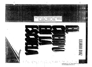 /"'.
( (
. Díaz:'~Liliana (s/f), "La respi'ración", en El cuerpo·
ii
1"
la escuela, Buenos Aires, Edic,iones
Novedades Educativas, pp. 35-39.
'.
: ' , : .. ~,~.
1  ¡,,¡
I! l'
I
.:
'- .
..-­-..-­->~
>
t::J
->r---.J
Digitalizado por: I.S.C. Hèctor Alberto Turrubiartes Cerino
hturrubiartes@beceneslp.edu.mx
 