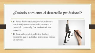 Desarrollo personal y profesional | PPTX