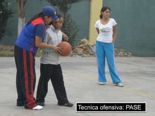 Tecnica ofensiva: PASE

 