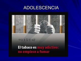 ADOLESCENCIA
 