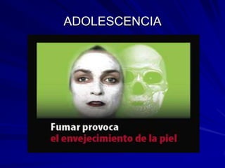 ADOLESCENCIA
 