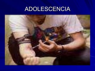 ADOLESCENCIA
 