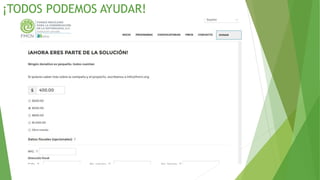 ¡TODOS PODEMOS AYUDAR!
 