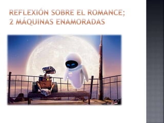 Desarrollo tecnológico wall e