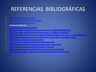 El adolescente comienza a darse cuenta de que el desodorante o antitranspirante para las axilas es una necesidad.CARACTERES SEXUALESCrecimiento de la nariz, orejas y mandíbula, crecimiento de manos, pies, brazos y piernas. 