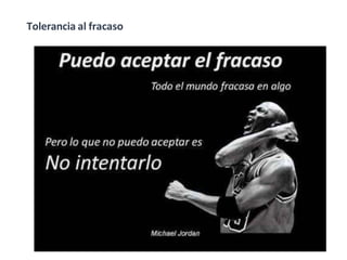 Tolerancia al fracaso
 