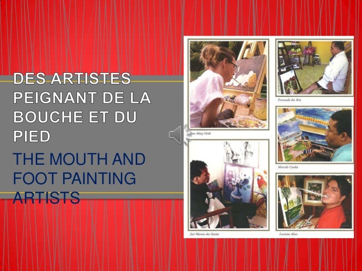 Artistes Peignant De La Bouche Et Du Pied Avis