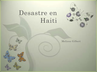 Desastre en Haiti Melissa Gilbert 