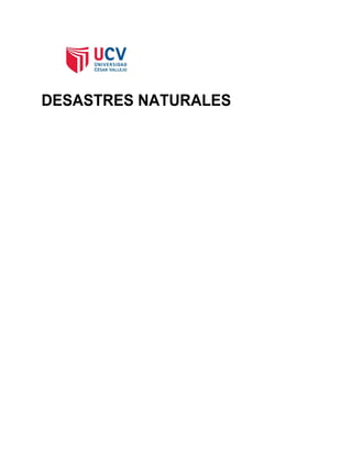 DESASTRES NATURALES
 