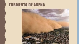 TORMENTA DE ARENA
 