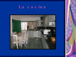 La cocina 