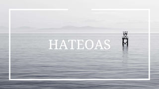 HATEOAS
 