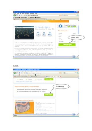 CLICK AQUI




LUEGO..




          CLICK AQUI
 