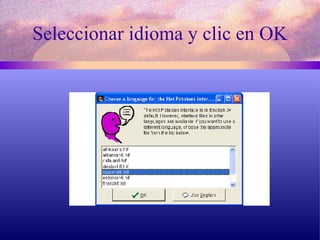 Seleccionar idioma y clic en OK