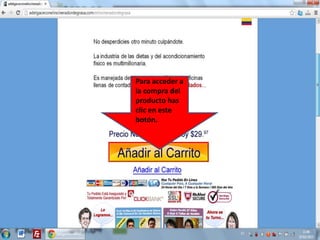 Para acceder a
la compra del
producto has
clic en este
botón.
 