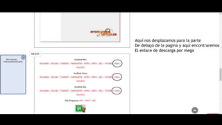 Descargar programas mediante mega y mediafire | PPTX