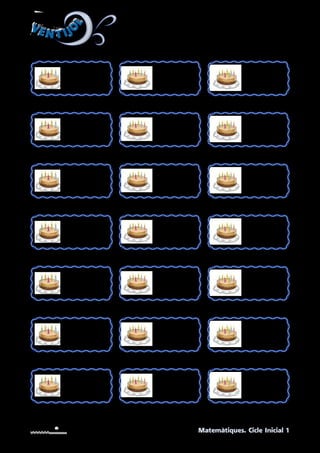 VEN T IJO
L
VEN T IJO
L
Matemàtiques. Cicle Inicial 1
UNITAT 1. Quadre dels aniversaris.
Targetes per posar el nom dels alumnes i enganxar-les
a la taula dels aniversaris.
+
+
+
Matemàtiques. Cicle Inicial 1
BT00224301_resta:Maquetación 1 26/6/12 16:09 Página 1
+
+
+
Matemàtiques. Cicle Inicial 1
Matemàtiques. Cicle Inicial 1
+
+
+
+
+
+
Matemàtiques. Cicle Inicial 1
BT00224301_resta:Maquetación 1 26/6/12 16:09 Página 1
+
+
+
Matemàtiques. Cicle Inicial 1
BT00224301_resta:Maquetación 1 26/6/12 16:09 Página 1
Matemàtiques. Cicle Inicial 1
+
+
+
+
+
+
Matemàtiques. Cicle Inicial 1
BT00224301_resta:Maquetación 1 26/6/12 16:09 Página 1
+
+
+
Matemàtiques. Cicle Inicial 1
BT00224301_resta:Maquetación 1 26/6/12 16:09 Página 1
Matemàtiques. Cicle Inicial 1
+
+
+
BT00224301_suma:Maquetación 1 26/6/12 15:37 Página 1
+
+
+
Matemàtiques. Cicle Inicial 1
BT00224301_resta:Maquetación 1 26/6/12 16:09 Página 1
+
+
+
Matemàtiques. Cicle Inicial 1
BT00224301_resta:Maquetación 1 26/6/12 16:09 Página 1
Matemàtiques. Cicle Inicial 1
+
+
+
BT00224301_suma:Maquetación 1 26/6/12 15:37 Página 1
+
+
+
BT00224301_resta:Maquetación 1 26/6/12 16:09 Página 1
+
+
+
Matemàtiques. Cicle Inicial 1
BT00224301_resta:Maquetación 1 26/6/12 16:09 Página 1
Matemàtiques. Cicle Inicial 1
+
+
+
BT00224301_suma:Maquetación 1 26/6/12 15:37 Página 1
BT00224301_resta:Maquetación 1 26/6/12 16:09 Página 1
+
+
BT00224301_resta:Maquetación 1 26/6/12 16:09 Página 1
Matemàtiques. Cicle Inicial 1
+
+
+
BT00224301_suma:Maquetación 1 26/6/12 15:37 Página 1
BT00224301_resta:Maquetación 1 26/6/12 16:09 Página 1
BT00224301_resta:Maquetación 1 26/6/12 16:09 Página 1
+
+
BT00224301_suma:Maquetación 1 26/6/12 15:37 Página 1
 