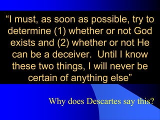 Descartes lecture 10