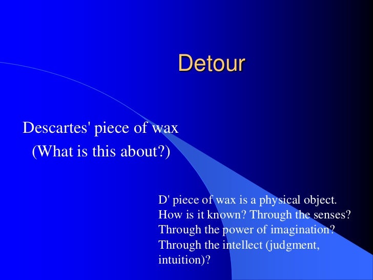 Descartes lecture 10
