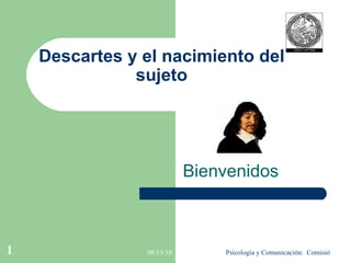 Descartes y el nacimiento del sujeto Bienvenidos 