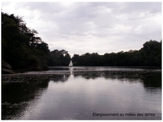 Elargissement au milieu des terres