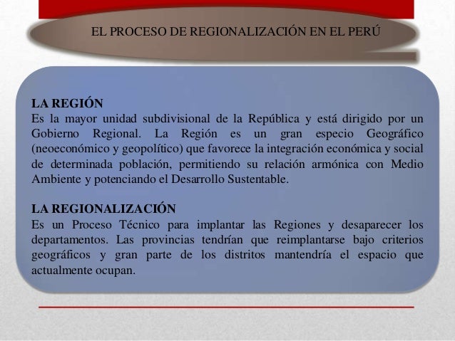 Proceso de regionalizacion en el peru ppt presentation