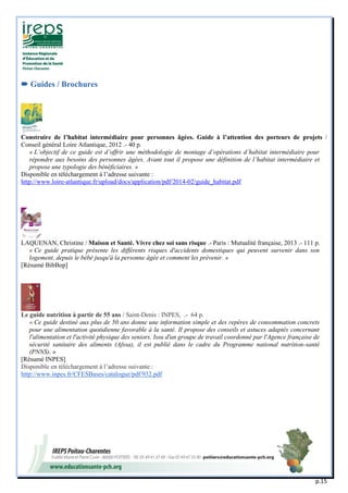 p.15 
 Guides / Brochures 
Construire de l’habitat intermédiaire pour personnes âgées. Guide à l’attention des porteurs d...