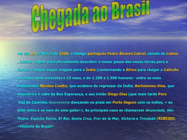 Porque A Terra Descoberta Recebeu O Nome De Brasil