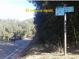 El nostre destí.
 