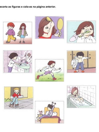 ecorta as figuras e cola-as na página anterior.
 