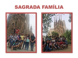 SAGRADA FAMÍLIA
 
