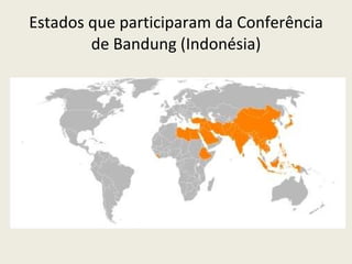 Estados que participaram da Conferência de Bandung (Indonésia) 