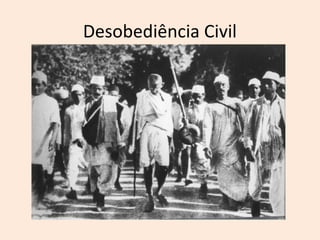 Desobediência Civil
 