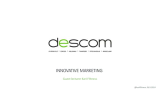 Descom marketing 2014 our why and how