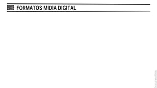 FORMATOS MIDIA DIGITAL




Beta Digital           XDCAM                HDCAM            HDCAM-SR
  90 Mb/s               5...