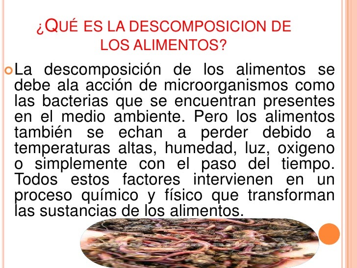 Descomposicion de los Alimentos