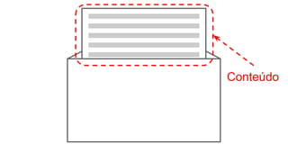 Conteúdo
 