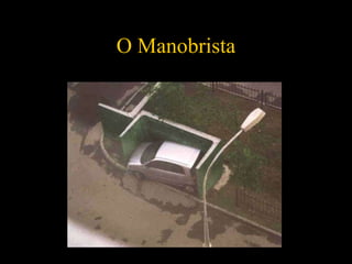 O Manobrista 