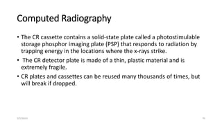 Computer Radiography Psp Plate DESCRIBE THE RADIOGRAPHIC FILM AND FILM PROCESSING.pptx