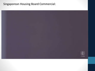 Singaporean Housing Board Commercial:
 